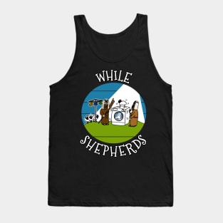 While Shepherds Christmas Nativity Church Xmas Funny Tank Top